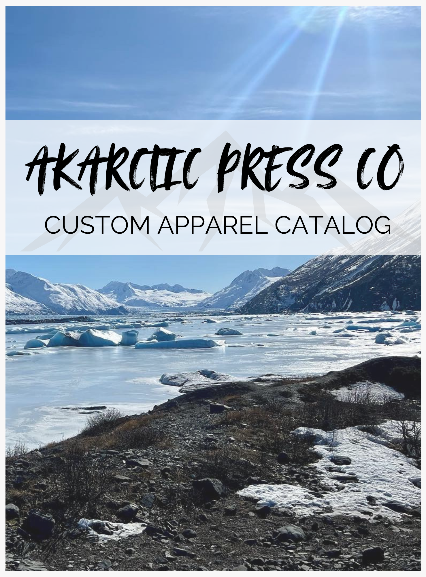 Introducing the AKArctic Press Co. Apparel Catalog